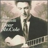 John Pizzarelli - Dear Mr. Cole