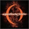 A Perfect Circle - Mer De Noms