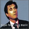 Bryan Ferry + Roxy Music - The Platinum Collection