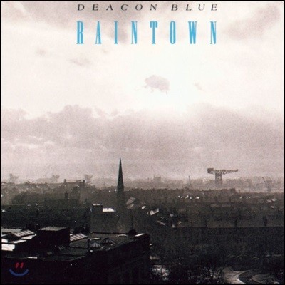 Deacon Blue (디콘 블루) - Raintown [LP]