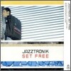 Jazztronik - Set Free