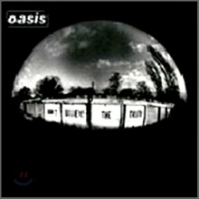 Oasis - Don't Believe The Truth