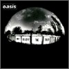 Oasis - Don't Believe The Truth