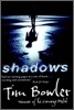 Shadows