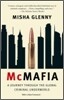 McMafia: A Journey Through the Global Criminal Underworld