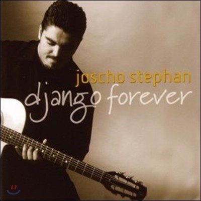 Joscho Stephan (조스코 스테판) - Django Forever
