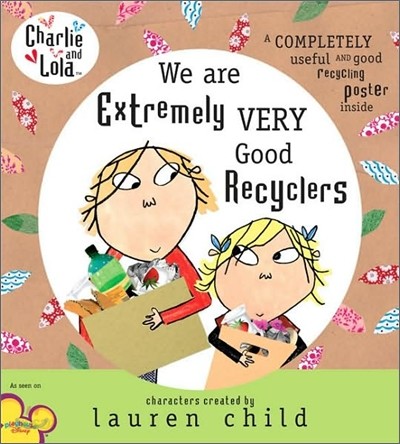 Charlie and Lola: We Are Extremely Very Good Recyclers