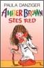 Amber Brown Sees Red