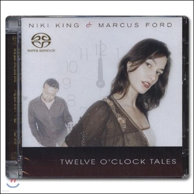 Niki King & Marcus Ford (니키 킹, 마커스 포드) - Twelve O’Clock Tales [SACD Hybrid]