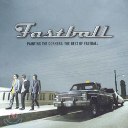 Fastball - Painting The Corners (The Best Of Fastball)