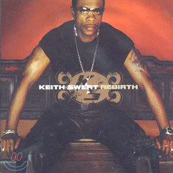 Keith Sweat - Rebirth