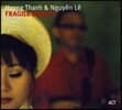 Huong Thanh, Nguyen Le (타잉 흐엉, 누엔 리) - Fragile Beauty