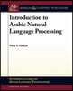 Introduction to Arabic Natural Language Processing