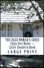 The Dead Woman's Shoes LARGE PRINT: Chloe Dee Noble Little Southern Book