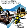 Lucas Santtana - Sobre Noites E Dias (Vinyl LP)