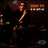 Jacques Brel - Ne Me Quitte Pas (Gatefold)(180G)(2LP)