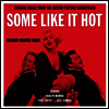 Marilyn Monroe - Some Like It Hot (뜨거운 것이 좋아) (Soundtrack)(180G)(Vinyl LP)