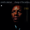 Ornette Coleman - Change Of The Century (Remastered)(Limited Edition)(Collector's Edition)(180g)(LP)
