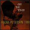 Oscar Peterson Trio - On The Town (Remastered)(Limited Edition)(Collector's Edition)(180g Audiophile Vinyl LP)(Free MP3 Download)(LP 커버 보호용 비닐 증정)