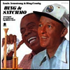 Louis Armstrong & Bing Crosby - Bing & Satchmo (180g Audiophile Vinyl LP)
