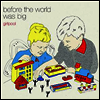 Girlpool - Before The World Was Big (LP)