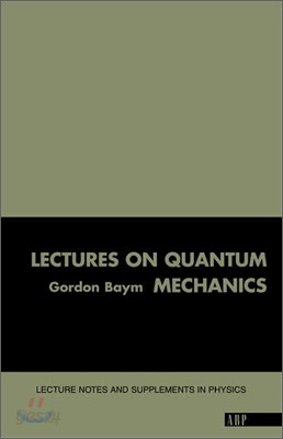 Lectures on Quantum Mechanics