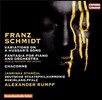 Alexander Rumpf 프란츠 슈미트: 피아노와 오케스트라를 위한 판타지아, 샤콘느 (Franz Schmidt: Variations on Hussar's Song, Chaconne, Fantasia for Piano & Orchestra) 알렉산더 룸프