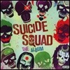 수어사이드 스쿼드 영화음악: 디 앨범 (Suicide Squad : The Album OST) [2LP]