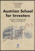 Austrian School for Investors: Austrian Investing between Inflation and Deflation