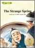THE STRANGE SPRING