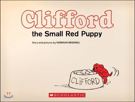 Clifford the Small Red Puppy: Vintage Hardcover Edition