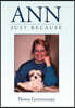 Ann: Just Because