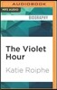 The Violet Hour