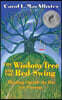 The Wisdom Tree and the Red Swing: Thinking Outside the Box for Preteens