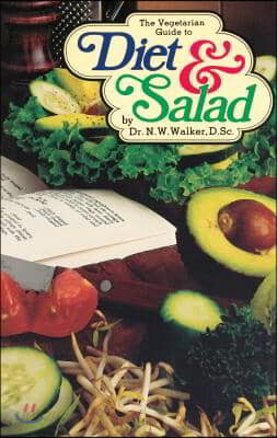 The Vegetarian Guide to Diet &amp; Salad