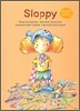 슬로피야, 어지르지 마 Sloppy