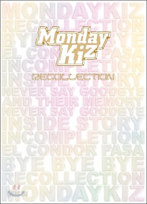 먼데이 키즈 (Monday Kiz) - Recollection