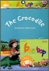 Bee-Bop 7세 #5 : The Crocodile (Book+CD)