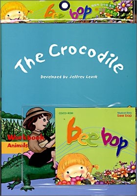 Bee-Bop 7세 #5 : The Crocodile (Book+CD)