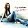Kuraki Mai (쿠라키 마이) - 一秒ごとに Love for you
