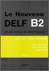 Le Nouveau DELF B2