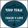 Todd Terje - Snooze 4 Love (dixon & Luke Abbott Remixes) (45RPM)(12" Single)(Vinyl LP)