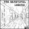Beautiful Losers (뷰티풀 루저스) - Nobody Knows The Heaven