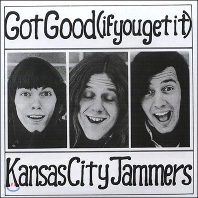 Kansas City Jammers (캔사스 시티 재머스) - Got Good (If You Get It)