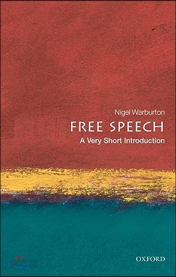 Free Speech: A Very Short Introduction