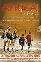 Africa Trek I, 14,000 Kilometers in the Footsteps of Mankind