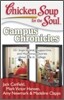 Chicken Soup for the Soul: Campus Chronicles: 101 Inspirational, Supportive, and Humorous Stories about Life in College