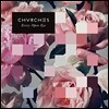 Chvrches (처치스) - Every Open Eye [Extended Edition]