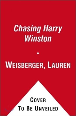Chasing Harry Winston