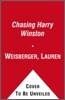 Chasing Harry Winston